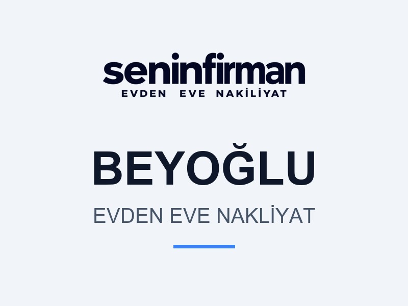 Beyoğlu Evden Eve Nakliyat